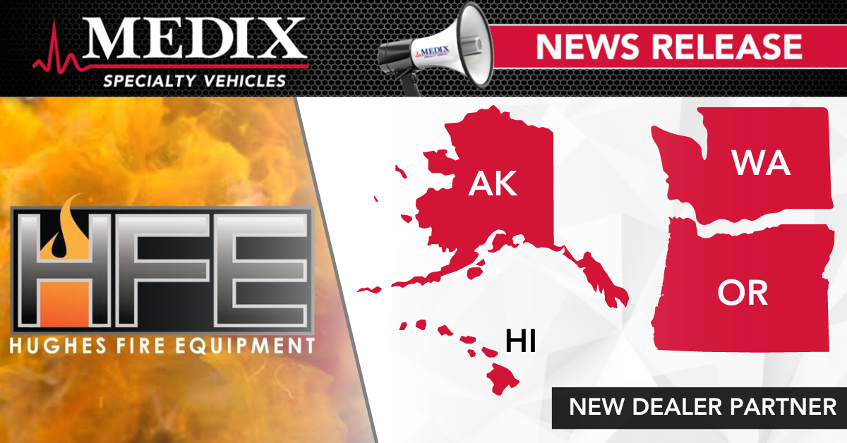 Medix Specialty Vehicles Expands Dealer Network with Hughes Fire Equipment